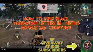 HOW TO FIND BLACK  PASSWORD LETTER IN  METRO ROYALE REUNION 2.0  CHAPTER4 ROYALE PASS GIVEAWAY