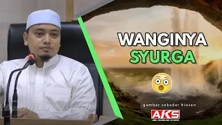 05 | Wanginya Syurga | Ustaz Wadi Annuar