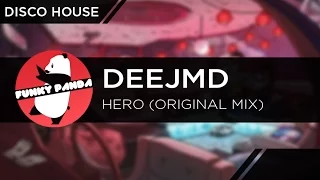 DiscoHOUSE || DeeJMD - Hero (Original Mix)