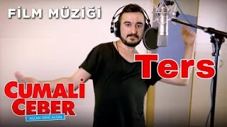 Cumali Ceber Film Müziği - Allah Seni Alsın Ters