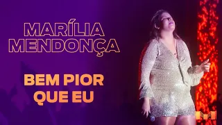 Marília Mendonça - Bem Pior Que Eu (Maratona da Alegria) #FMODIA