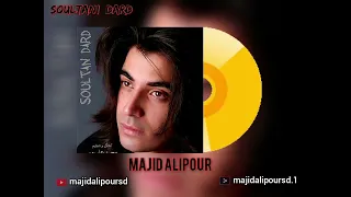 Majid Alipour  / Soultani Dard .  Мачид  Алипур