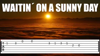 WAITIN´ON A SUNNY DAY cover (Guitar Tab)