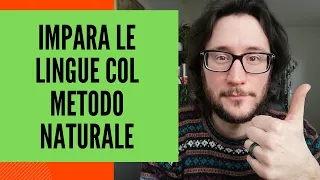 IMPARARE LE LINGUE CON IL METODO NATURALE