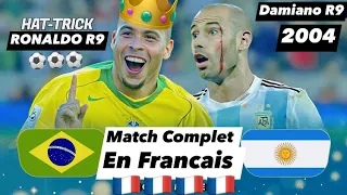 Brésil - Argentine 2004 Match Complet En Francais 🇫🇷 Hat-Trick De Ronaldo R9