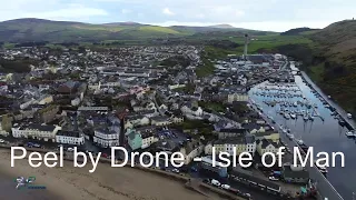 Peel by Drone - Isle of Man