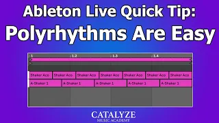 Easy Polyrhythms In Ableton Live