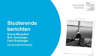 Studierende berichten: Simon Moosdorf, M.A. Soziologie