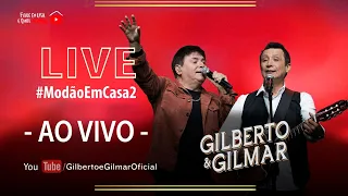 Gilberto e Gilmar | Ao Vivo | Live  #ModãoEmCasa2 #FiqueEmCasa e Cante #Comigo