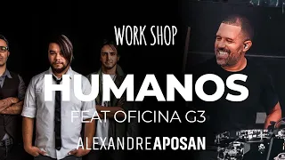 Humanos Feat Oficina G3 e Lito atalaia | ALEXANDRE APOSAN