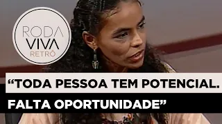 Marina Silva sobre discriminação e oportunidades para pessoas pobres | 1994