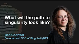 S2E17 Ben Goertzel, Founder and CEO of SingularityNET