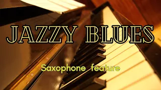 フリーBGM【作業用・リラックス・集中・店舗】"JAZZY BLUES"Saxophone feature