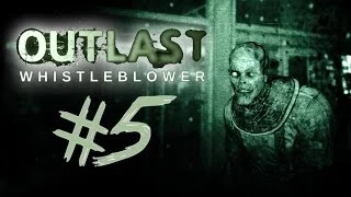 MOST DISTURBING SCENE EVER!! | Outlast Whistleblower DLC - Part 5