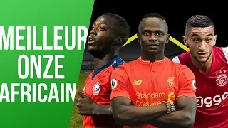 Meilleur Onze Africain En Europe Saison 2018-2019