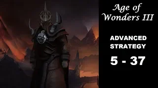 Age of Wonders III Advanced Strategy, Episode 5-37: Tough Decisions