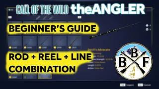 Beginners Guide: Rod + Reel + Line Combinations - Call of the Wild: theAngler