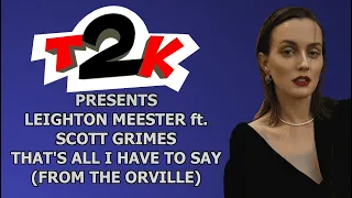 Leighton Meester ft. Scott Grimes - That's All I Have To Say (The Orville) - Karaoke - Instrumental