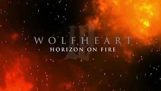 WOLFHEART - Horizon On Fire (Official Lyric Video) | Napalm Records