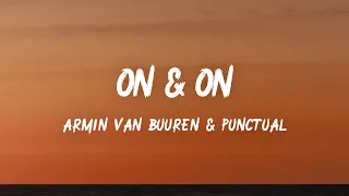 Armin van Buuren & Punctual ft. Alika - On & On (Lyrics)