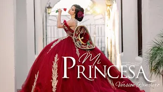La canción más linda para una Quinceañera / Mi princesa Versión Ranchero/ Angel Melo.