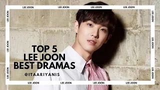 Top 5 Lee Joon Best Dramas