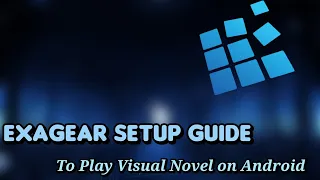 Exagear Setup Guide to Play Visual Novel on Android