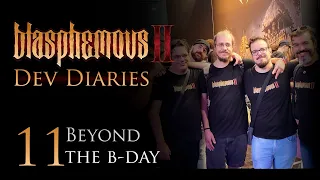 Blasphemous II · EP11: "The B-Day” | Dev Diaries