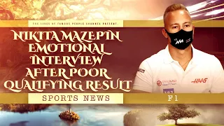 Nikita Mazepin Emotional Interview After Poor Qualifying Result - To Cry Or Not To Cry - Funny in F1