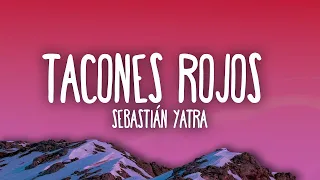 Sebastián Yatra - Tacones Rojos  1 hour lyrics