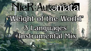 NieR: Automata™ | "Weight of the World" | 3 Languages + Instrumental Mix [2020]