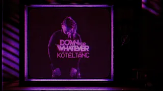 DOWN FOR WHATEVER  - Kötéltánc (Hivatalos Videó)