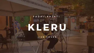 Kleru - Fadhilah Jati || Live Acoustic Cover