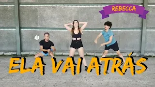 Ela vai atrás - MC Rebecca | Coreografia ADC