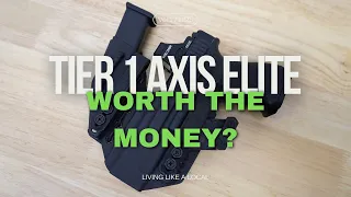 Tier 1 Concealed Axis Elite - Worth the money?!