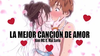 La Mejor Canción Para Dedicar a tu novia 2023 - SI ES POR TI 💕😍 - Xion MC ft. Mat Soria
