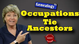 Occupations Tie Ancestors Together in Genealogy Research