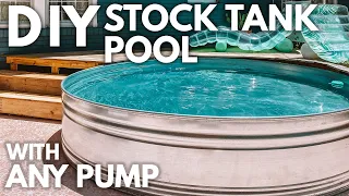 Expert DIY Stock Tank Pool + How To Install ANY Pump!