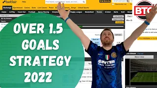 The 2022 Over 1.5 Goals Football Trading Strategy (New & Improved) - Perfect for Betfair Traders!