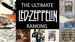 The Ultimate Led Zeppelin Ranking - All Songs From All 8 Albums Rated With 10 Songs Featured