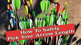 Archery: How To Safely Pick The Correct Arrow Length