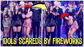 Kpop Idols Scareds By Fireworks