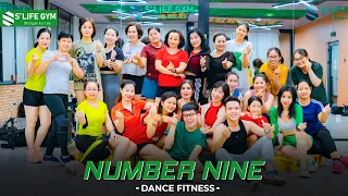 Numer Nine - Dance Fitness | Trung Tâm Dạy Nhảy Tại HCM | S'LIFE GYM
