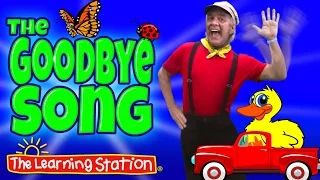 Brain Breaks ♫ Action Songs for Children ♫ Goodbye Song ♫ Kids Songs by The Learning Station