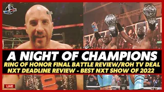 ROH Final Battle 2022 Review | NXT Deadline 2022 Review | Briscoes vs FTR, Iron Survivor Challenge