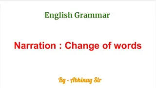 Narration : Change Of Other Words