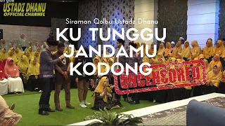 KU TUNGGU JANDAMU KODONG !! - Siraman Qolbu Uncensored