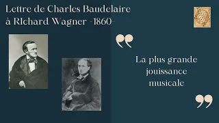 Lettre de Charles Baudelaire à Richard Wagner 1860