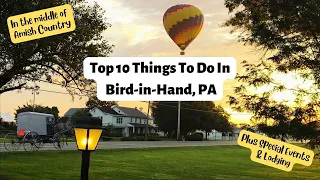 Top 10 Things to Do in Bird-in-Hand, PA - Terrific Towns of Lancaster #1 #amishcountrypa