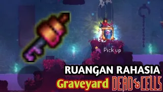 Membuka Pintu Rahasia Di Graveyard - Dead Cells Mobile